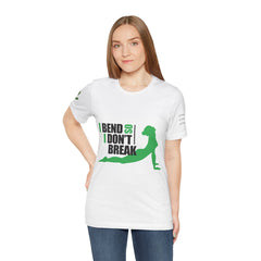 Yoga Inspiration Unisex Tee - I Bend So I Don't Break